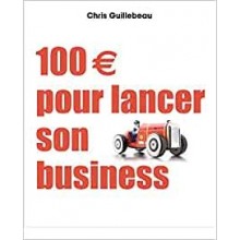 100$ POUR LANCER SON BUSINESS