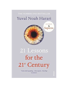 21 Lessons For The 21st Century - Yuval Noah Harari