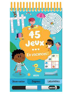 45 JEUX EN VACANCES