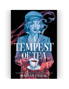 A Tempest of Tea - Hafsah Faizal