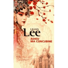 ADIEU MA CONCUBINE