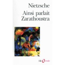 AINSI PARLAIT ZARATHOUSTRA - NIETZSCHE