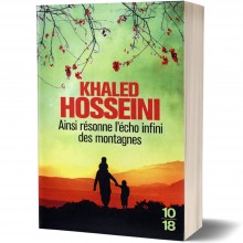 Ainsi Résonne l'Echo Infini des Montagnes - Khaled Hosseini