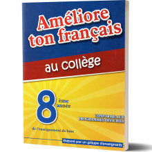Améliore ton Français au Collège - 8ème de Base