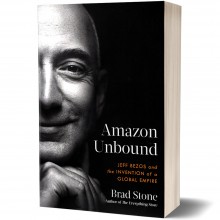 Amazon Unbound - Brad Stone