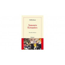 AMOURS ERRANTES *ALI BECHEUR *