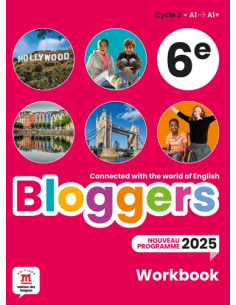 Anglais 6e Bloggers – Workbook – Édition 2025