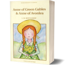 Anne of Green Gables & Anne of Avonlea - Lucy Montgomery