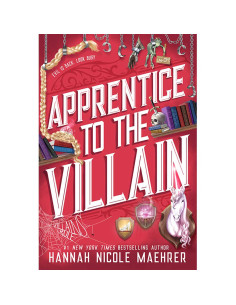 Apprentice To The Villain - Hannah Nicole Maehrer