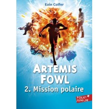 ARTEMISE FOWL 2. MISSION POLAIRE