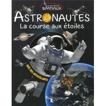 ASTRONAUTES LA COURSE AUX ETOILES