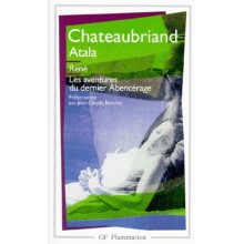 ATALA / RENE / LES AVENTURES DU DERNIER ABENCERAGE