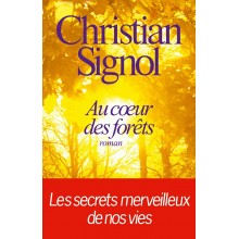 AU COEUR DES FORETS - SIGNOL
