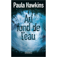 Au Fond de l'Eau - Paula Hawkins