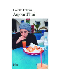 Aujourd'hui - Colette Fellous