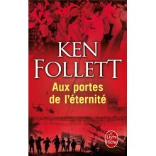 AUX PORTES DE L'ETERNITE - FOLLET