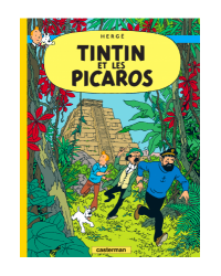 AVENTURES DE TINTIN/ TINTIN ET LES PICAROS (Hergé)