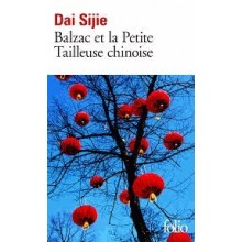 BALZAC ET LA PETITE TAILLEUSE CHINOISE - DAI SIJIE
