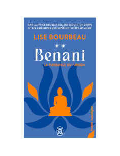 Benani - La puissance du pardon - Lise Bourbeau