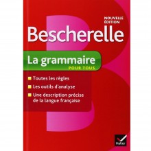 Bescherelle La Grammaire Pour Tous - Hatier