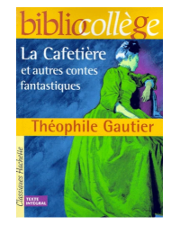BIBLIOCOLLEGE - LA CAFETIERE ET AUTRES CONTES FANT