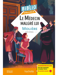 Bibliocollege - Le Medecin malgre lui, Moliere
