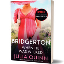 Bridgerton: When He Was Wicked (Bridgertons Book 6) - Julia Quinn