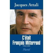 C'ETAIT FRANCOIS MITTERAND
