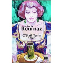 C'ETAIT TUNIS 1920