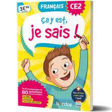 Ça y est, je sais ! - Français CE2 - Bordas