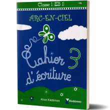 Cahier d'Ecriture N°3 - EB1 - Arc-En-Ciel
