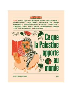 Ce que la Palestine Apporte au Monde - Ouvrage Collective