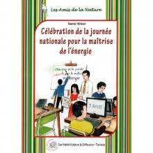 CELEBRATION DE LA JOURNEE NATIONALE POUR MAITRISE DE L'ENERGIE -NEHIL