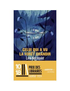 Celui qui a vu la forêt grandir - Lina Nordquist