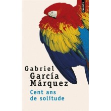CENT ANS DE SOLITUDE - MARQUEZ