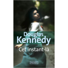 Cet Instant-là - Douglas Kennedy