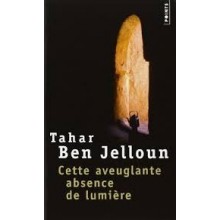 CETTE AVEUGLANTE ABSCENCE DE LUMIERE