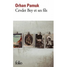 CEVDET BEY ET SES FILS - ORHAN PAMUK