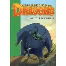 CHASSEUR DE DRAGONS-HECTOR SE REBELLE