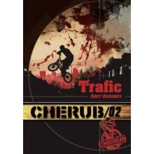 CHERUB - MISSION 2 - TRAFIC