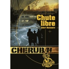 CHERUB - MISSION 4 - CHUTE LIBRE