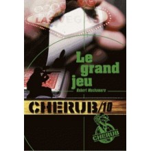 CHERUB T.10 - LE GRAND JEU