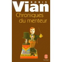 CHRONIQUES DU MENTEUR - BORIS VIAN