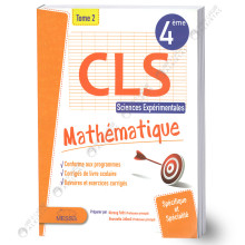 CLS Mathématiques - Tome 2 - 4ème Sciences Expérimentales