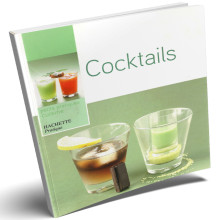 Cocktails - Thomas Feller - Petits Pratiques Cuisine - Hachette Pratique