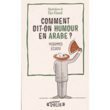 COMMENT DIT-ON HUMOUR EN ARABE?