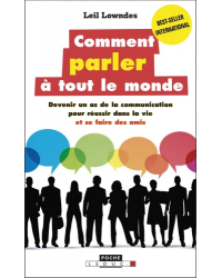 COMMENT PARLER A TOUT LE MONDE