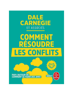 Comment résoudre les conflits - Dale Carnegie & Associés