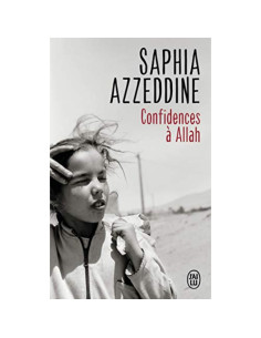 Confidences à Allah - Saphia Azzeddine