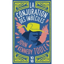 CONJURATION DES IMBECILES (J.TOOLE)